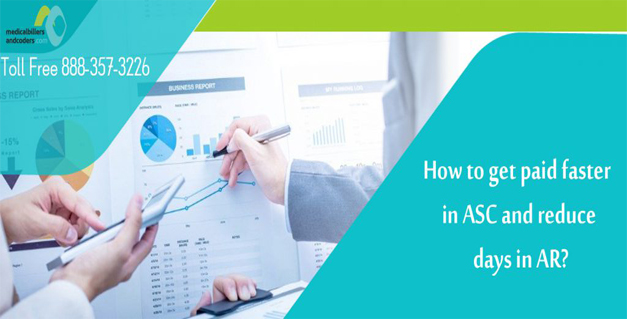 How-to-get-paid-faster-in-ASCs-and-reduce-days-in-AR
