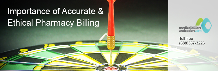 Importance of Accurate & Ethical Pharmacy Billing
