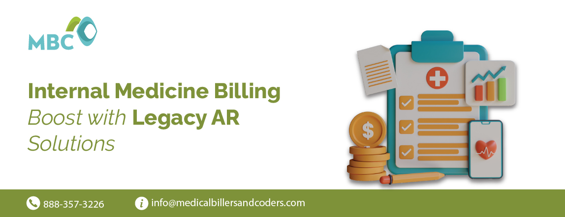 Internal Medicine Billing Boost with Legacy AR Solutions