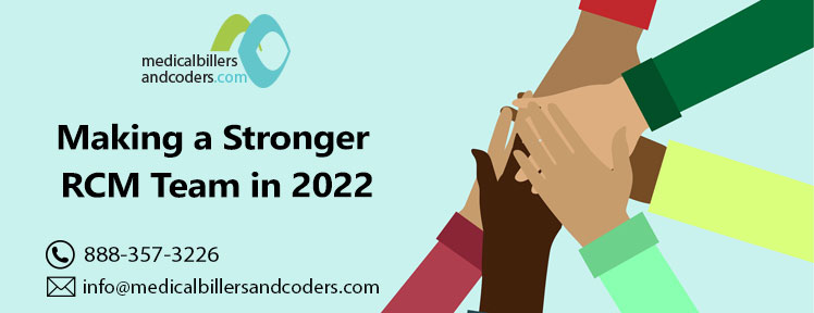 Making a Stronger RCM Team in 2022