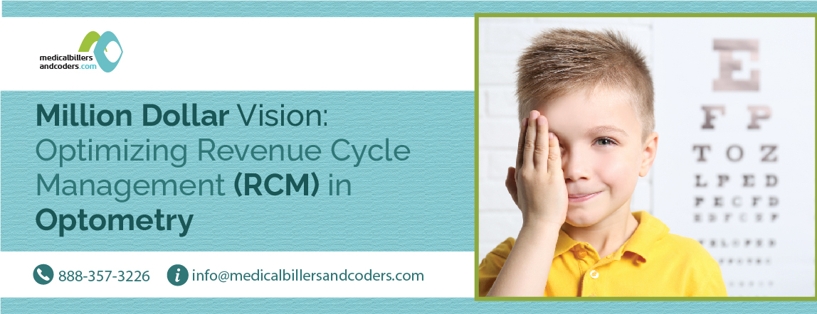 Million Dollar Vision: Optimizing Revenue Cycle Management in Optometry - MBC