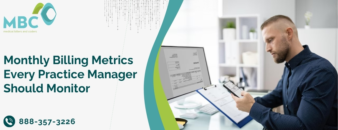 Monthly Billing Metrics Every Practice Manager Should Monitor