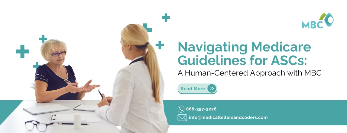 Navigating Medicare Guidelines for ASCs A Human-Centered Approach with MBC