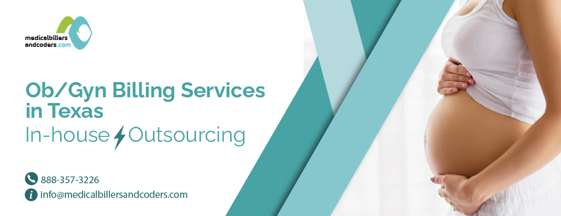 OB-GYN Billing Services in Texas In-house or Outsourcing
