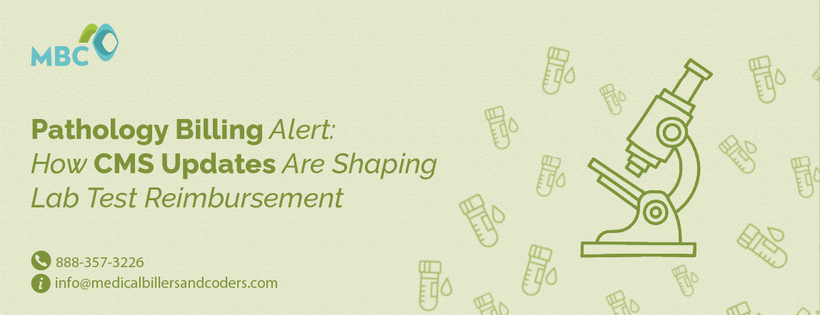 Pathology Billing Alert How CMS Updates Are Shaping Lab Test Reimbursement