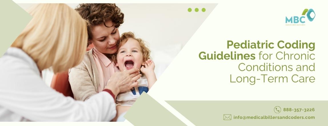 Pediatric Coding Guidelines for Chronic Conditions and Long-Term Care