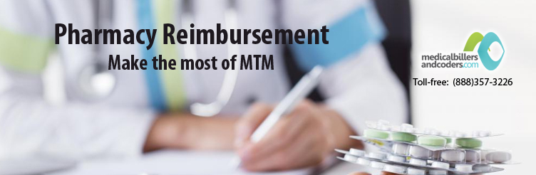 Pharmacy Reimbursement: Make the Most of MTM