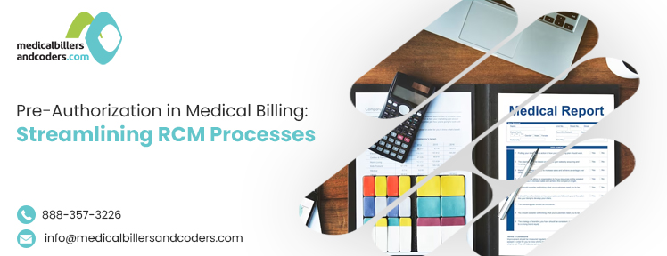 Pre-Authorization in Medical Billing: Streamlining RCM Processes