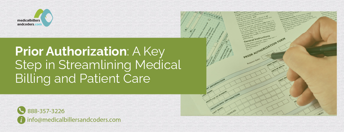 Prior Authorization A Key Step in Streamlining Medical Billing and Patient Care (Blog)