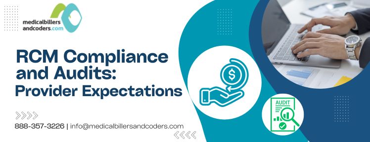 RCM Compliance and Audits: Provider Expectations