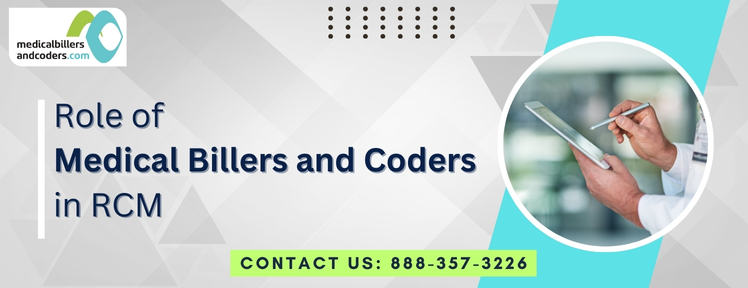 Role of Medical Billers and Coders in RCM