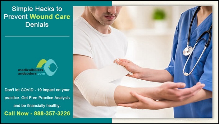 Simple Hacks to Prevent Wound Care Denials