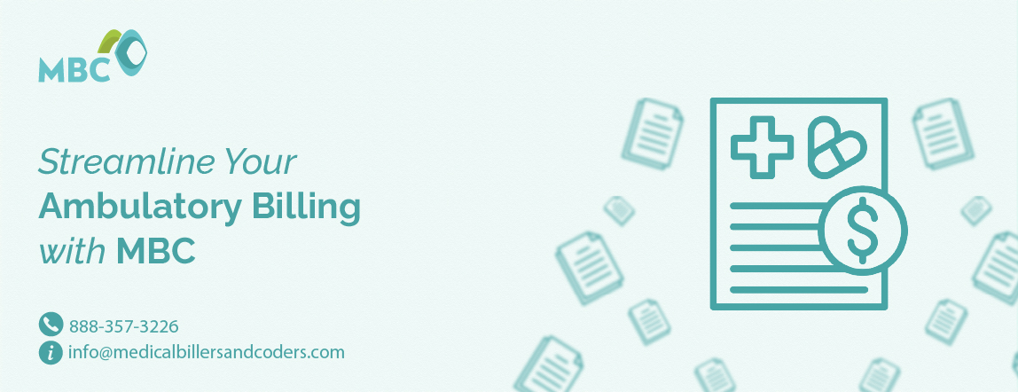 Streamline Your Ambulatory Billing with MBC