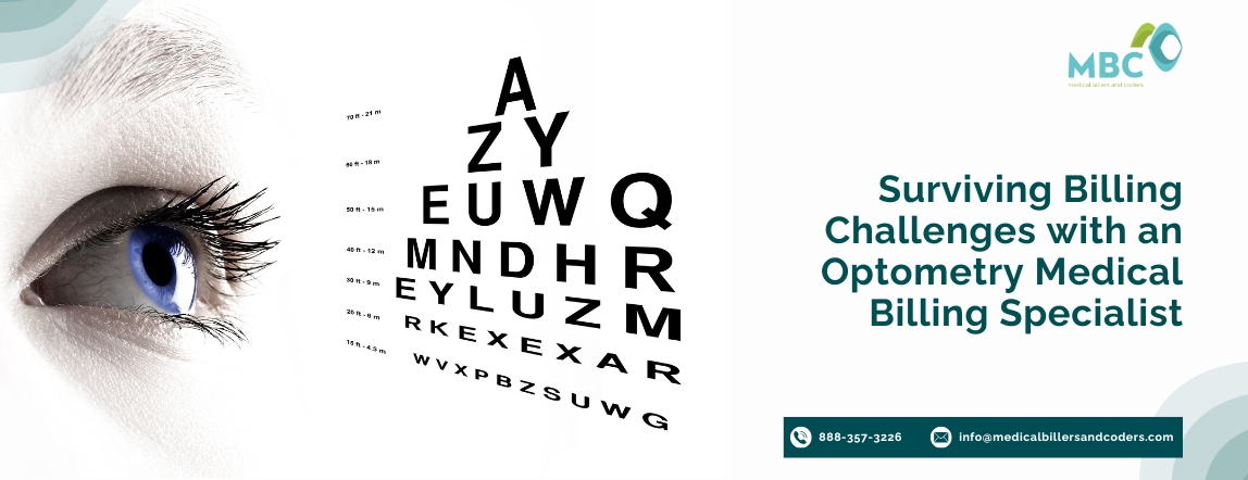 Surviving Billing Challenges with an Optometry Medical Billing Specialist