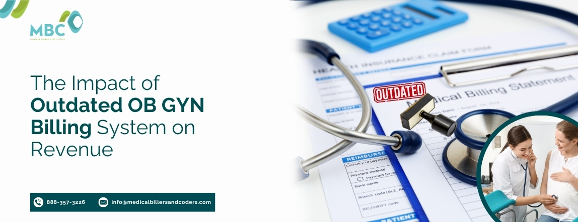 The Impact of Outdated OB GYN Billing System on Revenue