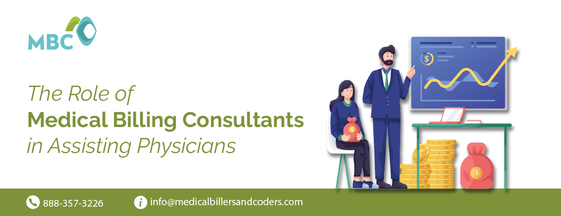 The Role of Medical Billing Consultants in Assisting Physicians