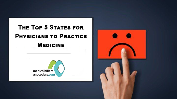The Top 5 States for Physicians to Practice Medicine