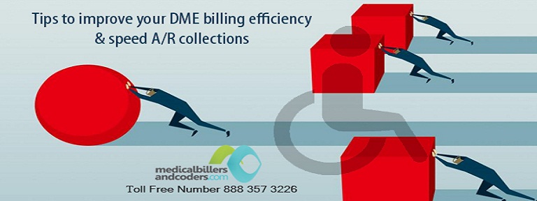 5 Tips to improve your DME billing efficiency and speed A/R collections
