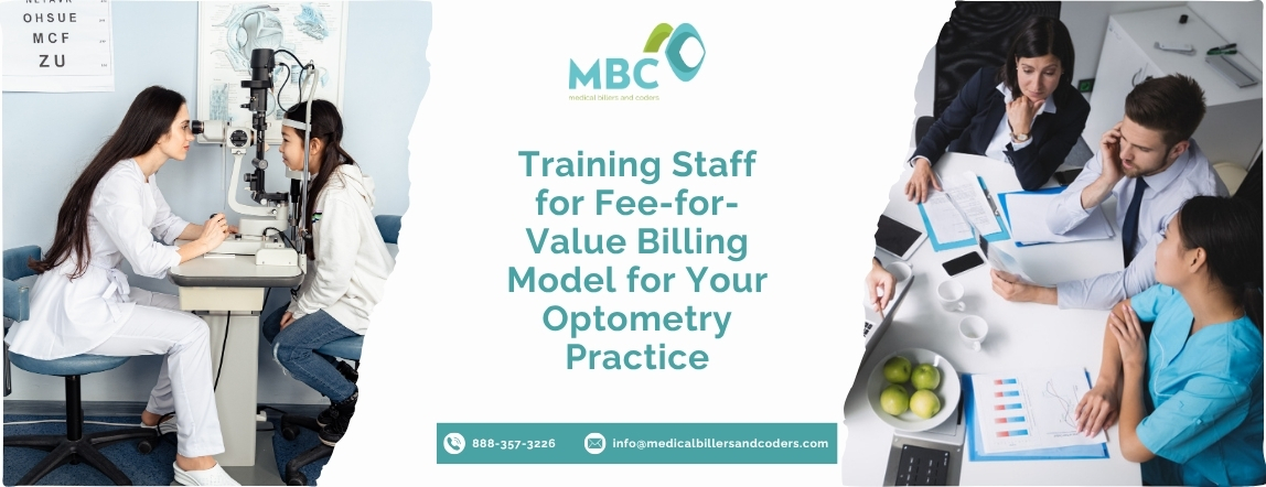 Training Staff for Fee-for-Value Billing Model for Your Optometry Practice