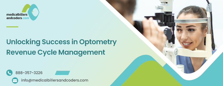 Unlocking Success in Optometry Revenue Cycle Management - MBC
