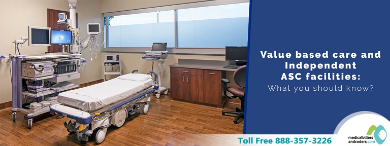 Value-based Care and Independent ASC Facilities: What You Should Know?