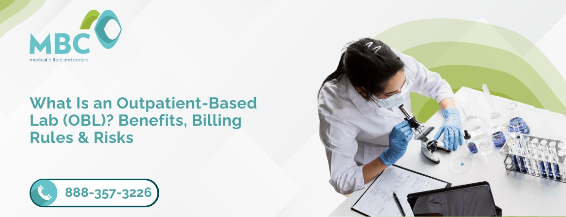 What Is an Outpatient-Based Lab (OBL) Benefits, Billing Rules & Risks