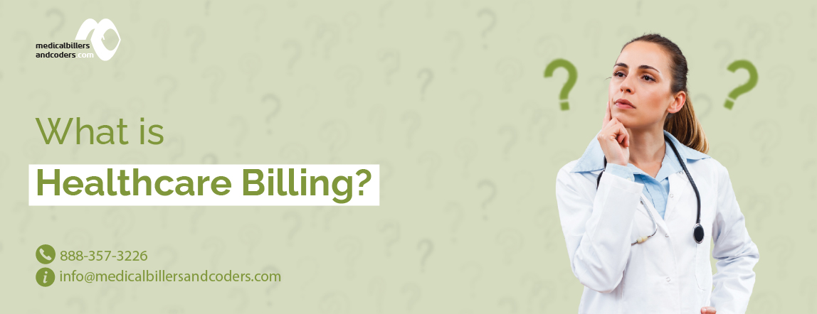 What is Healthcare Billing?