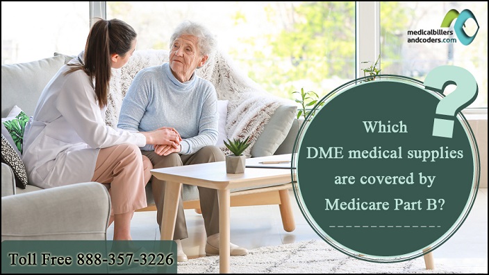 Which DME medical supplies are covered by Medicare Part B?