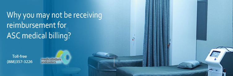 Why-you-may-not-be-receiving-reimbursement-for-ASC-medical-billing1