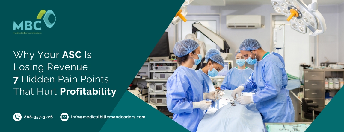 Why Your ASC Is Losing Revenue