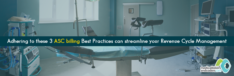 Adhering-to-these-3-ASC-billing-Best-Practices