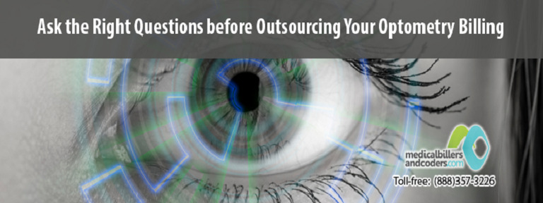 Ask the Right Questions before Outsourcing Your Optometry Billing