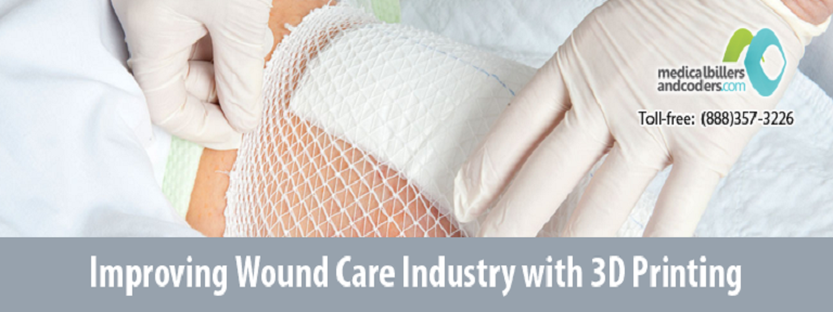Improving Wound Care Industry with 3D Printing