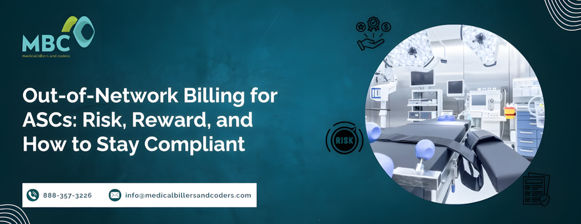 Out-of-Network Billing for ASCs Risk, Reward, and How to Stay Compliant