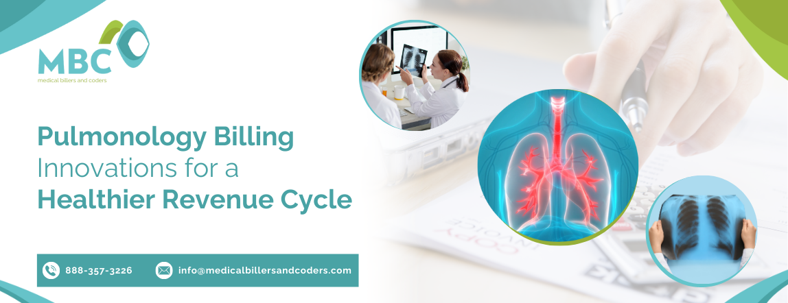 Pulmonology Billing Innovations for a Healthier Revenue Cycle